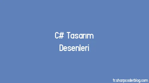 C# Tasarım Desenleri - Thumbnail