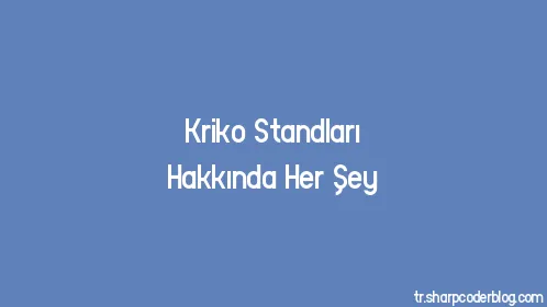 Kriko Standları Hakkında Her Şey - Thumbnail