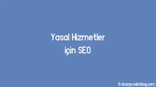 Yasal Hizmetler için SEO - Thumbnail